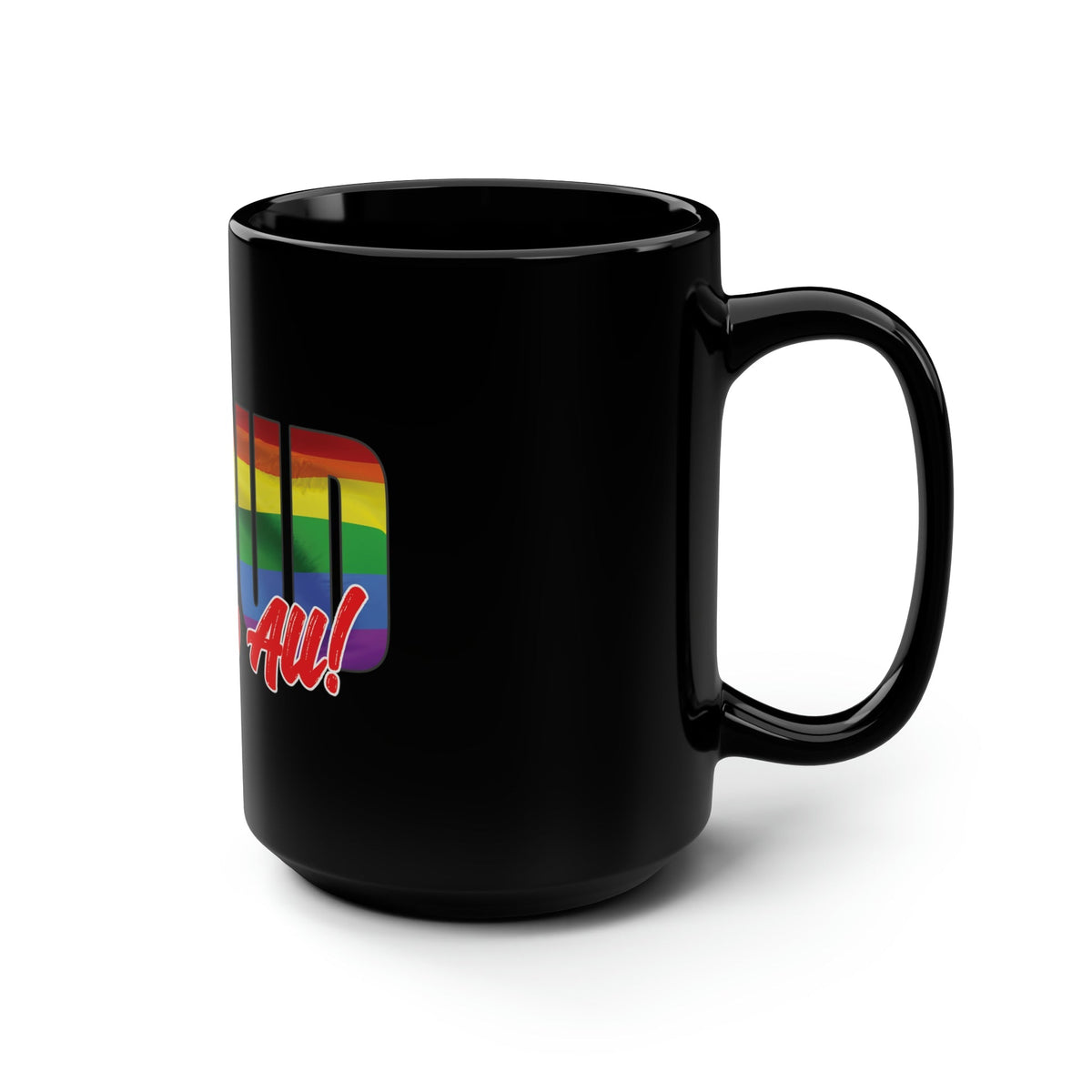 Avtoit | Proud Ally to All 15 oz Ceramic Mug