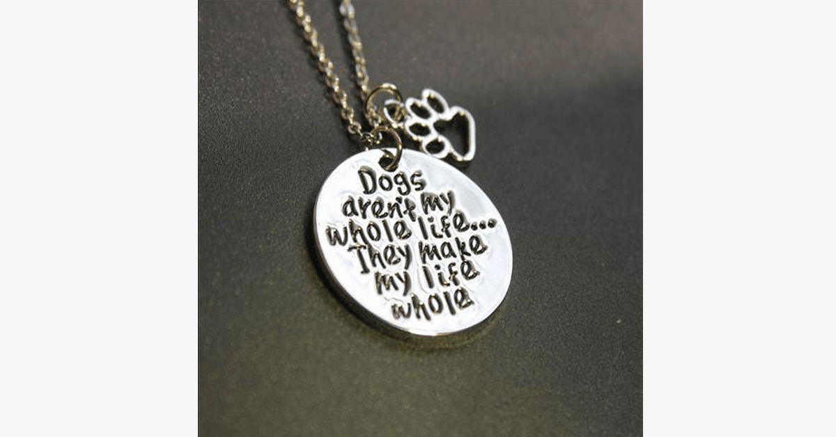 Avtoit | Dogs make my life complete Necklace