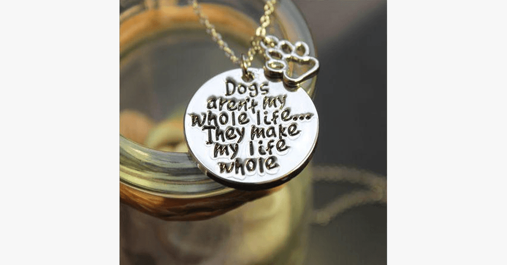 Avtoit | Dogs make my life complete Necklace